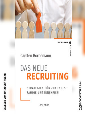 cover image of Das neue Recruiting--Strategien für zukunftsfähige Unternehmen